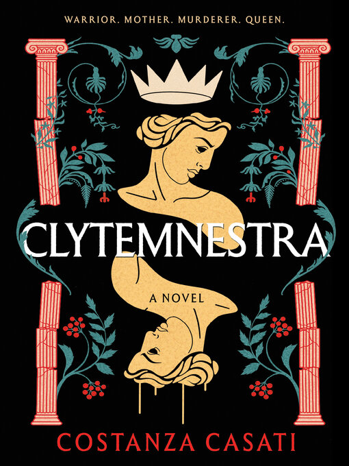 Title details for Clytemnestra by Costanza Casati - Available